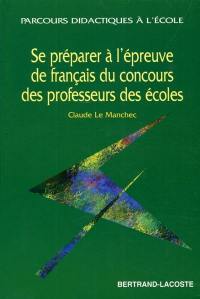 Se préparer à l'épreuve de français du concours de professeur des écoles