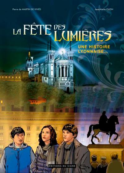 La fête des lumières : une histoire lyonnaise...