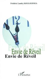 Envie de réveil