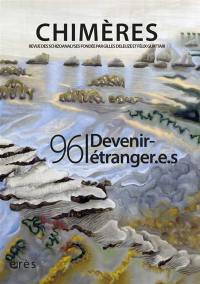 Chimères, n° 96. Devenir étranger.e.s