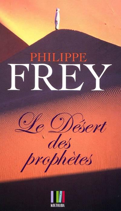 Le désert des prophètes