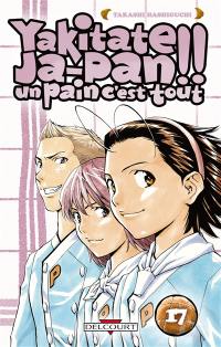 Yakitate Ja-Pan ! : un pain c'est tout. Vol. 17