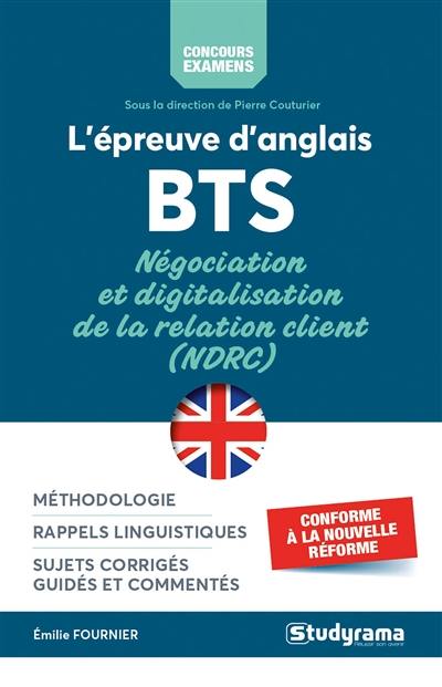 L'épreuve d'anglais BTS négociation et digitalisation de la relation client (NDRC) : conforme à la nouvelle réforme