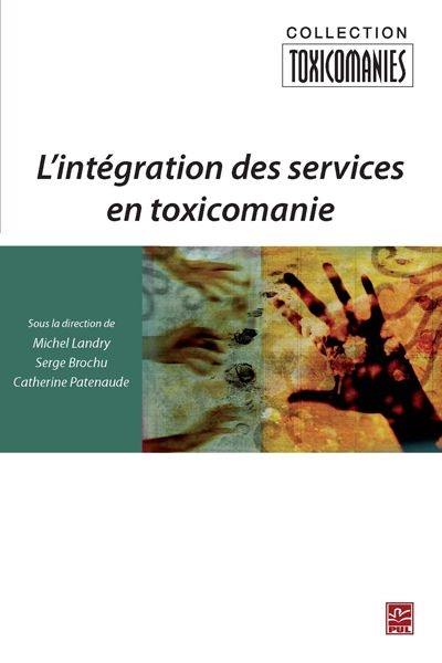 L'intégration des services en toxicomanie