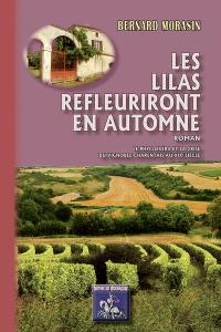 Les lilas refleuriront en automne : le phylloxéra et la crise du vignoble charentais au XIXe siècle