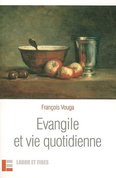 Evangile et vie quotidienne