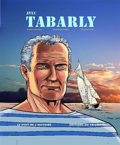 Avec Tabarly : homme libre