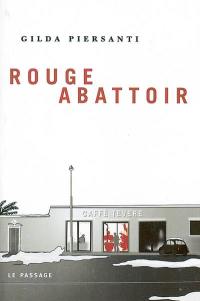 Rouge abattoir : un hiver meurtrier