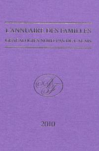 L'annuaire des familles : généalogies Nord-Pas-de-Calais : édition centenaire