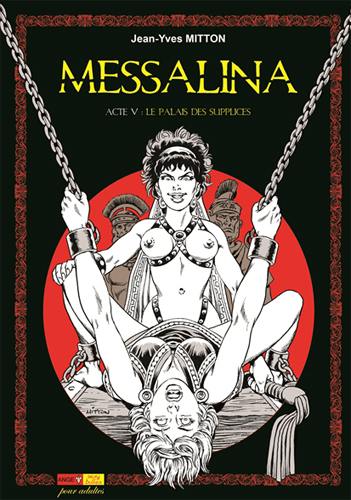 Messalina. Vol. 5. Le palais des supplices