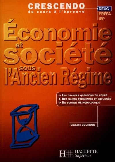 Economie et société sous l'Ancien Régime