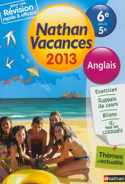 Nathan vacances 2013, de la 6e vers la 5e : anglais