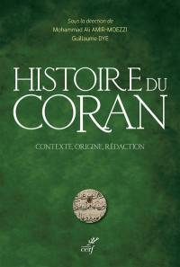 Histoire du Coran : contexte, origine, rédaction