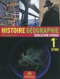 Histoire-géographie, éducation civique 1re STMG : programme 2012