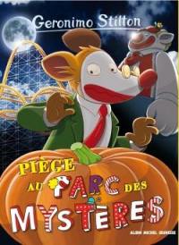 Geronimo Stilton. Vol. 63. Piège au parc des mystères