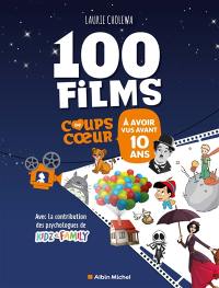 100 films coups de coeur à avoir vus avant 10 ans