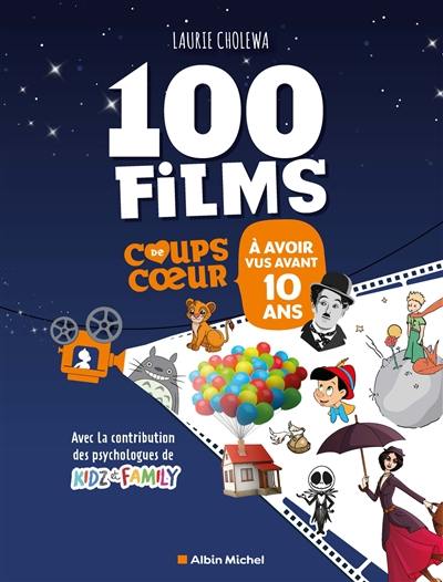 100 films coups de coeur à avoir vus avant 10 ans