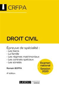 Droit civil : examen national, session 2020 : épreuve de spécialité, les biens, la famille, les régimes matrimoniaux, les contrats spéciaux, les sûretés