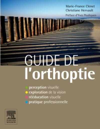 Guide de l'orthoptie