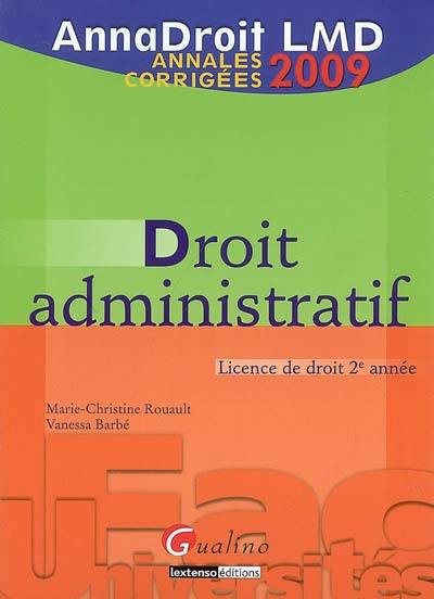 Droit administratif : licence de droit 2e année : annales corrigées