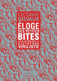 Eloge des petites bites : pour en finir avec la dictature viriliste