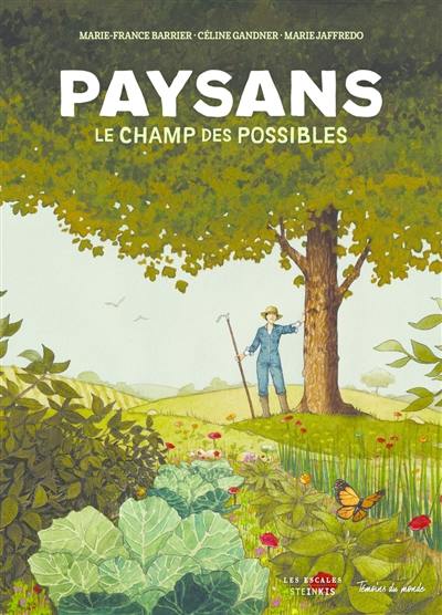 Paysans : le champ des possibles