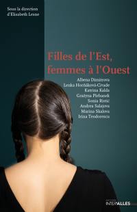 Filles de l'Est, femmes de l'Ouest