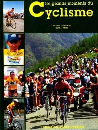 Les grands moments du cyclisme