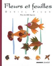 Fleurs et feuilles : plus de 200 figures