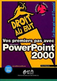 Vos premiers pas avec PowerPoint 2000