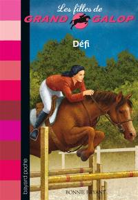 Les filles de Grand Galop. Vol. 21. Défi