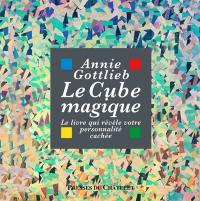 Le cube magique : le livre qui révèle votre personnalité cachée