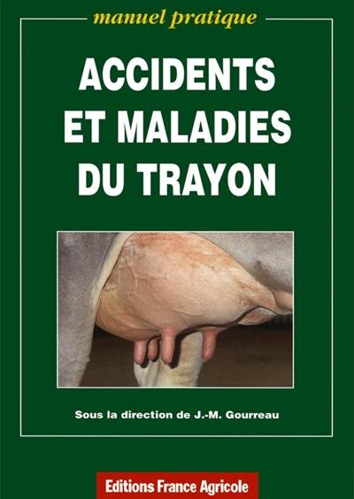 Accidents et maladies du trayon