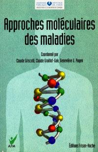 Approches moléculaires des maladies