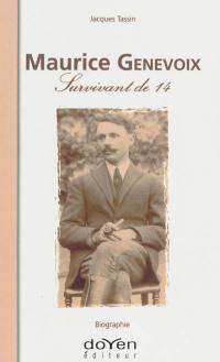 Maurice Genevoix, survivant de 14 : biographie