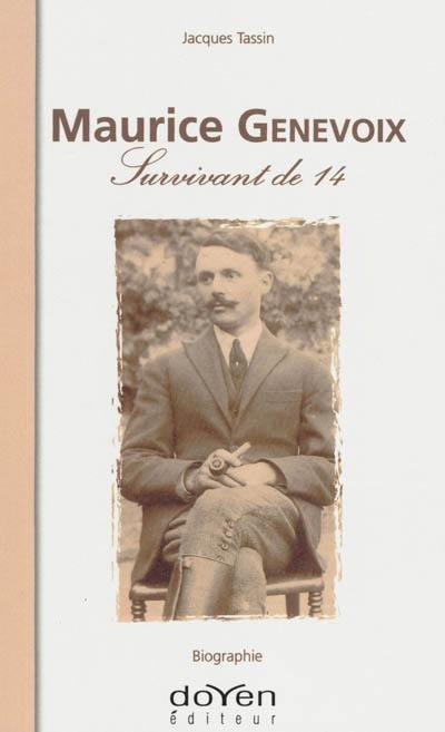 Maurice Genevoix, survivant de 14 : biographie