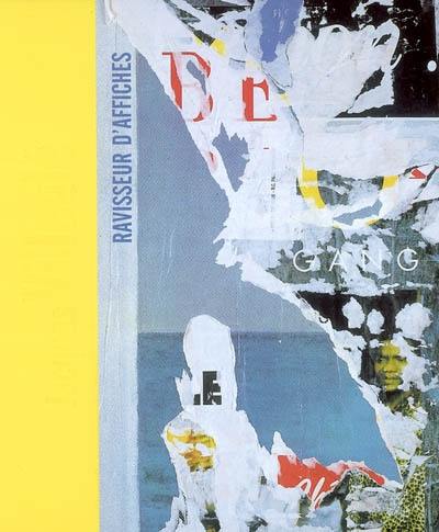 Jacques Villeglé : ravisseur d'affiches : exposition, 22 mars-1er juin 2003, musée des beaux-arts de Vannes