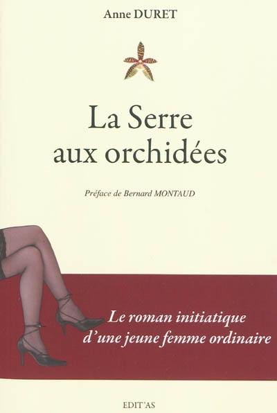 La serre aux orchidées