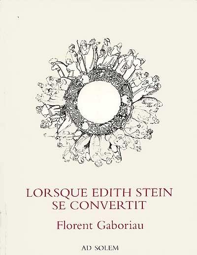 Lorsque Edith Stein se convertit