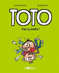 Toto. Vol. 6. Vas-y mollo !