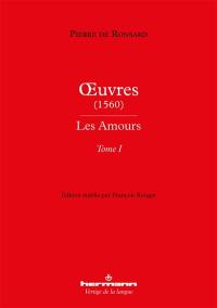 Oeuvres (1560). Les amours. Vol. 1