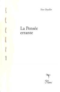 La pensée errante