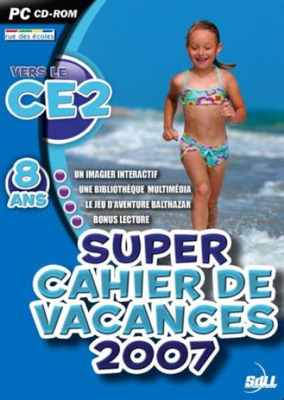 Super cahier de vacances 2007, du CE1 au CE2