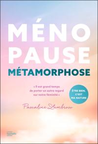 Ménopause métamorphose