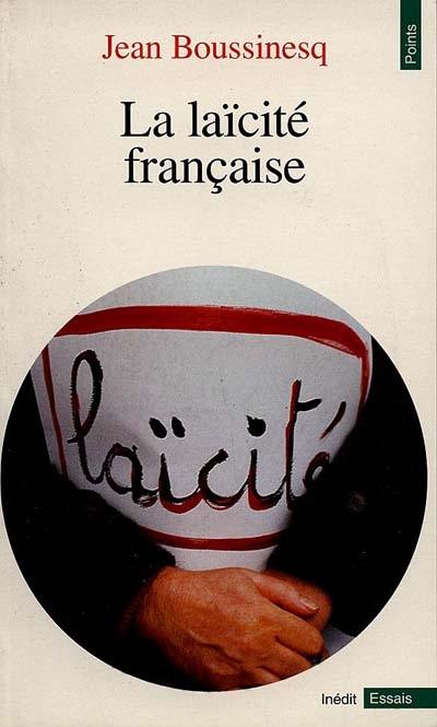 La Laïcité française : mémento juridique