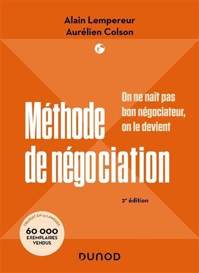 Méthode de négociation : on ne naît pas bon négociateur, on le devient