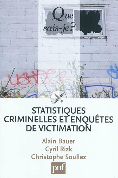 Statistiques criminelles et enquêtes de victimation