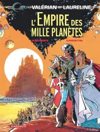 Valérian et Laureline. Vol. 2. L'empire des mille planètes