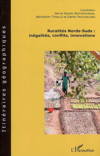 Ruralités Nords-Suds : inégalités, conflits, innovations