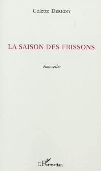 La saison des frissons